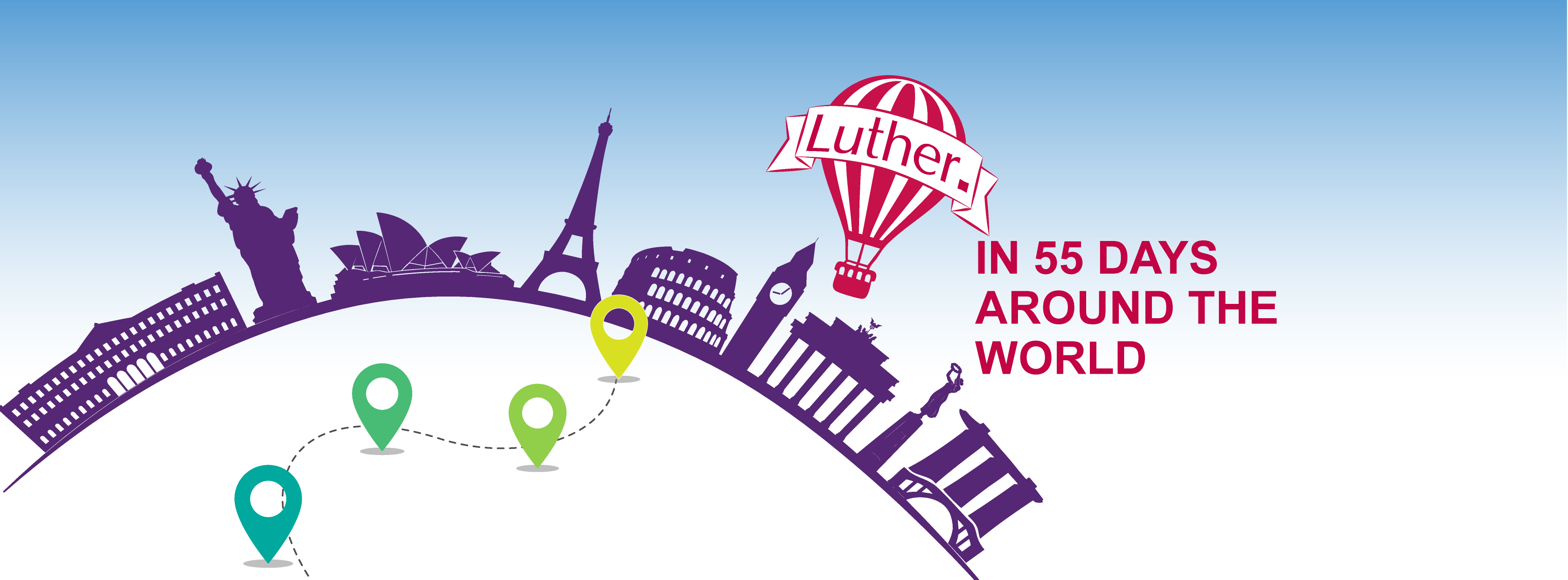 Eine stilisierte Illustration zeigt bekannte Wahrzeichen weltweit, darunter die Freiheitsstatue, den Eiffelturm und das Kolosseum. Ein Heißluftballon mit dem Schriftzug „Luther“ schwebt über einer geschwungenen Linie, die Reiseziele andeutet. Der Text betont „In 55 Tagen um die Welt“.